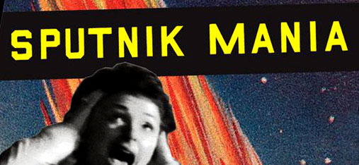 Sputnik Mania | DOKU